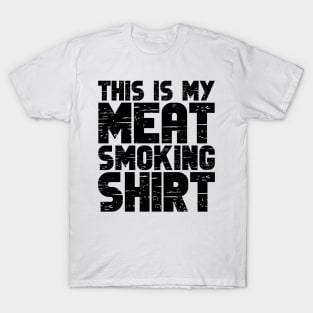 This Is My Meat Smoking Shirt T-Shirt